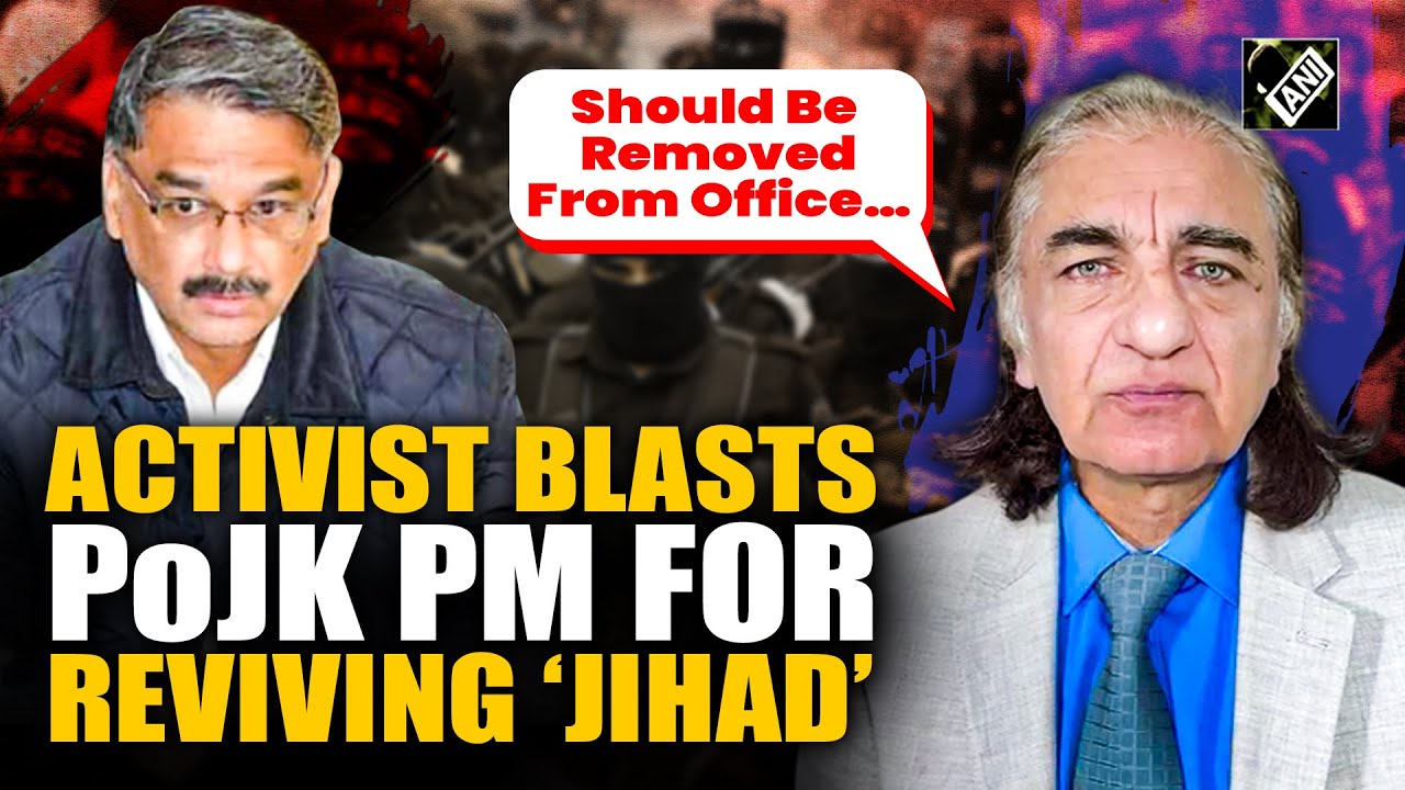&ldquo;Should be removed&hellip;&rdquo; Activist slams PoJK PM for reviving &lsquo;Jihad&rsquo;; warns of threat to secular voices