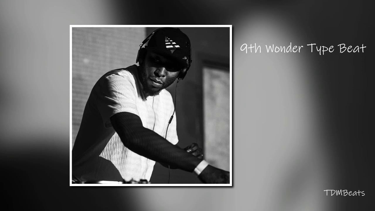 9th Wonder Type Beat Soul Sampled Hip-Hop