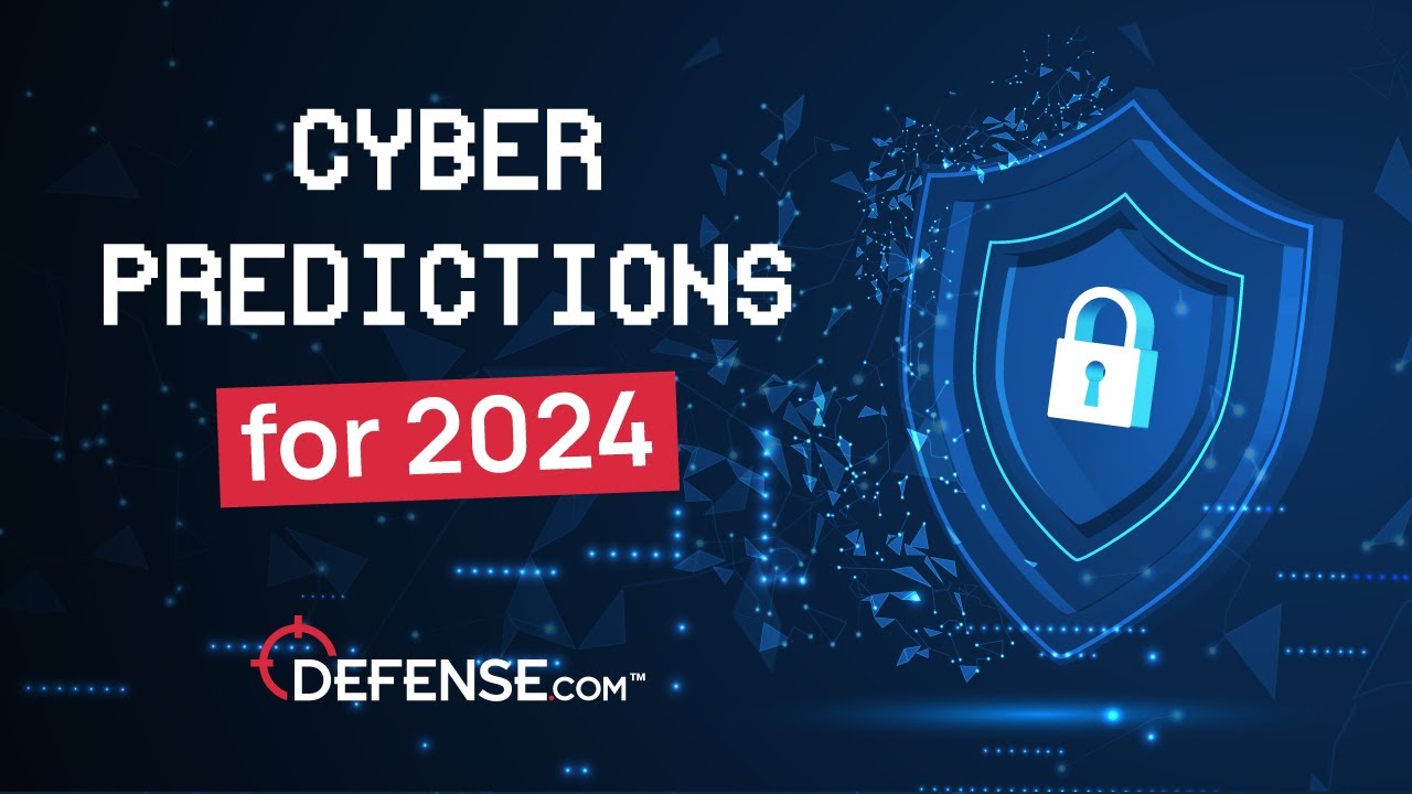 Cyber wrap & predicitons for 2024