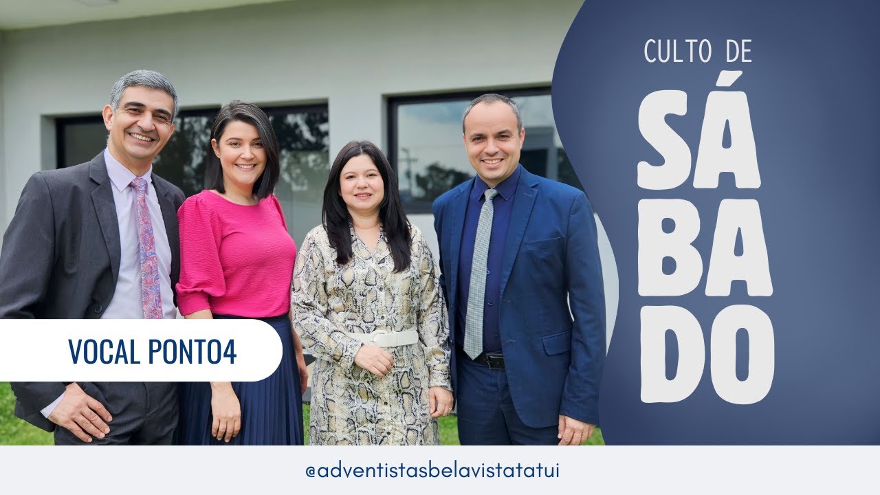 Culto de Sábado | Vocal Ponto4