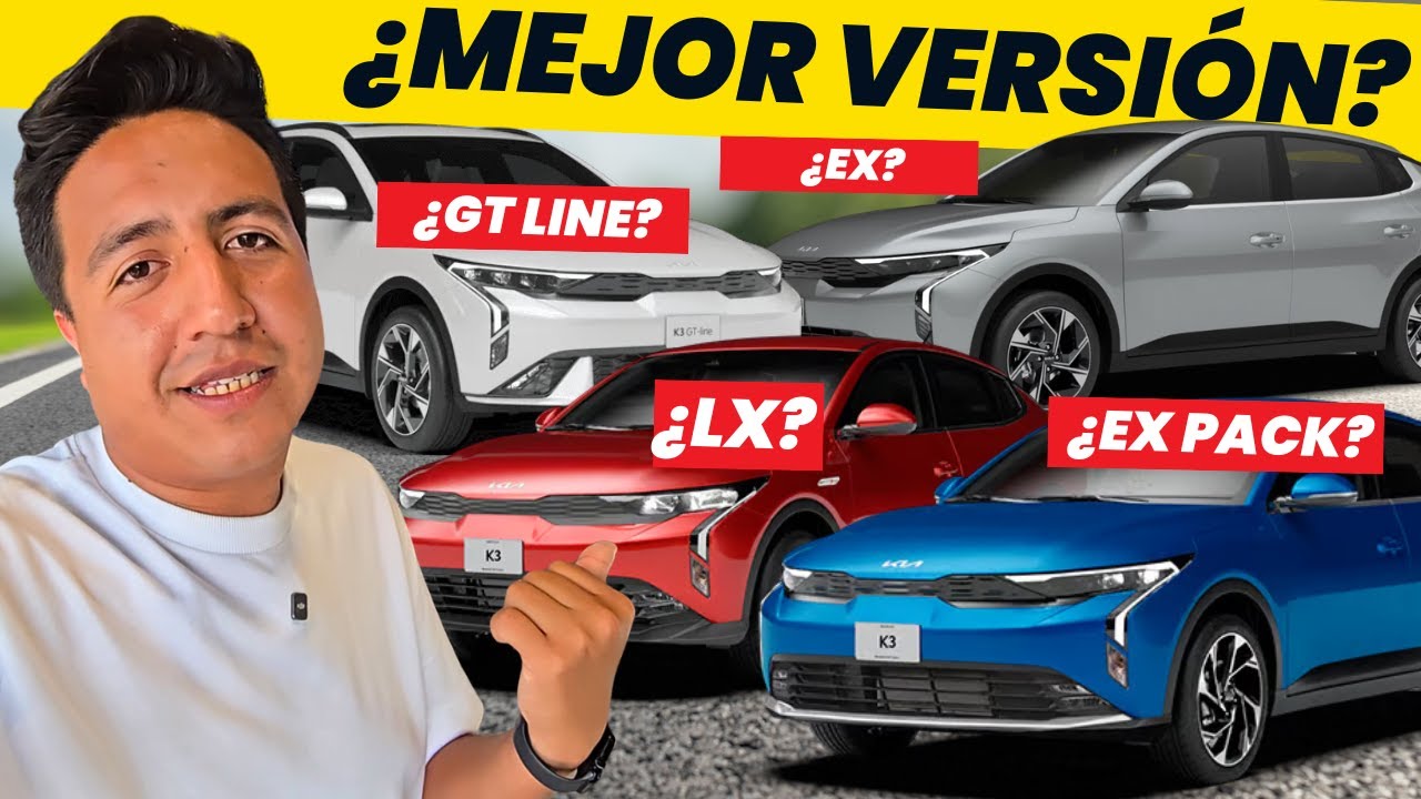 ¿QUE VERSIÓN COMPRAR DE KIA K3 2026? LX, EX, GT-Line... (ANÁLISIS de VERSIONES)
