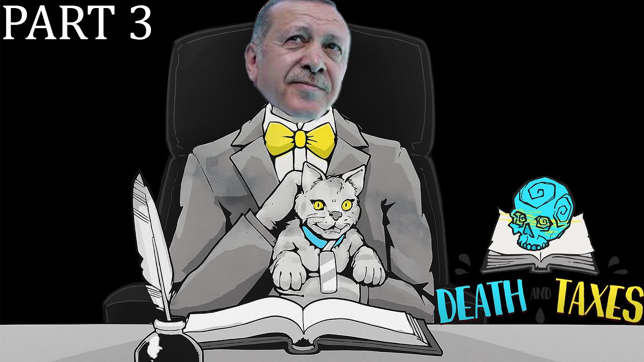 BÖYLE OYUNA TÜKÜREYİM BE | DEATH & TAXES (SON)