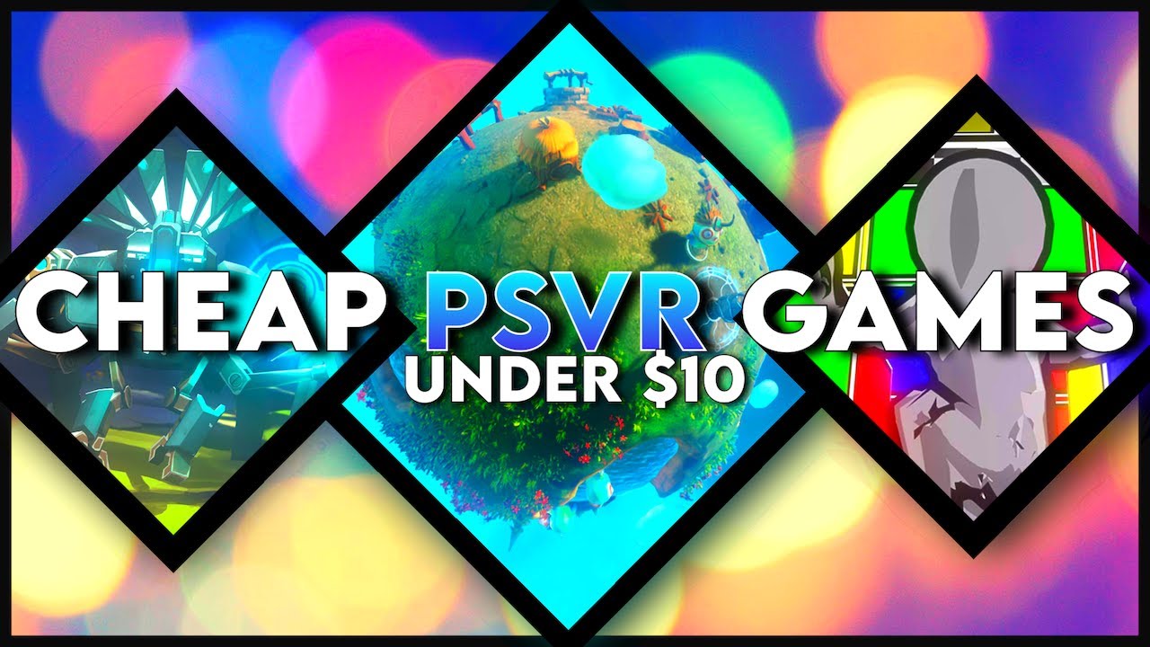 The Best Cheap PSVR Games (Under $10)