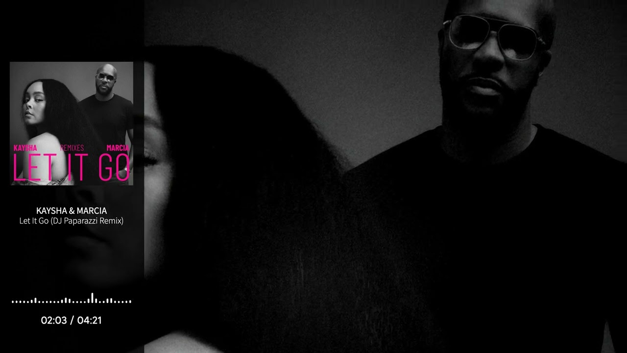 Kaysha, Marcia - Let I Go (DJ Paparazzi Remix)