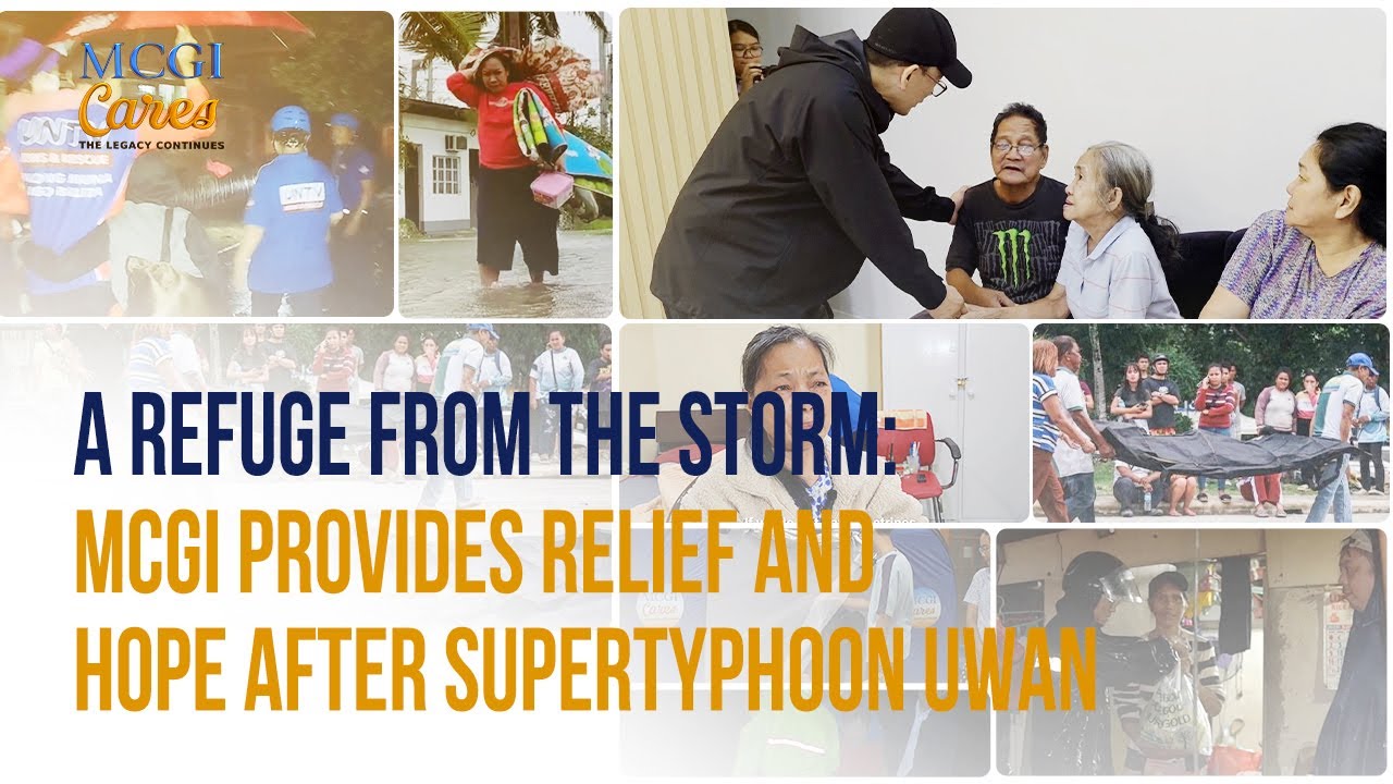 A Refuge from the Storm: MCGI Provides Relief and Hope After Supertyphoon Uwan | MCGI Cares
