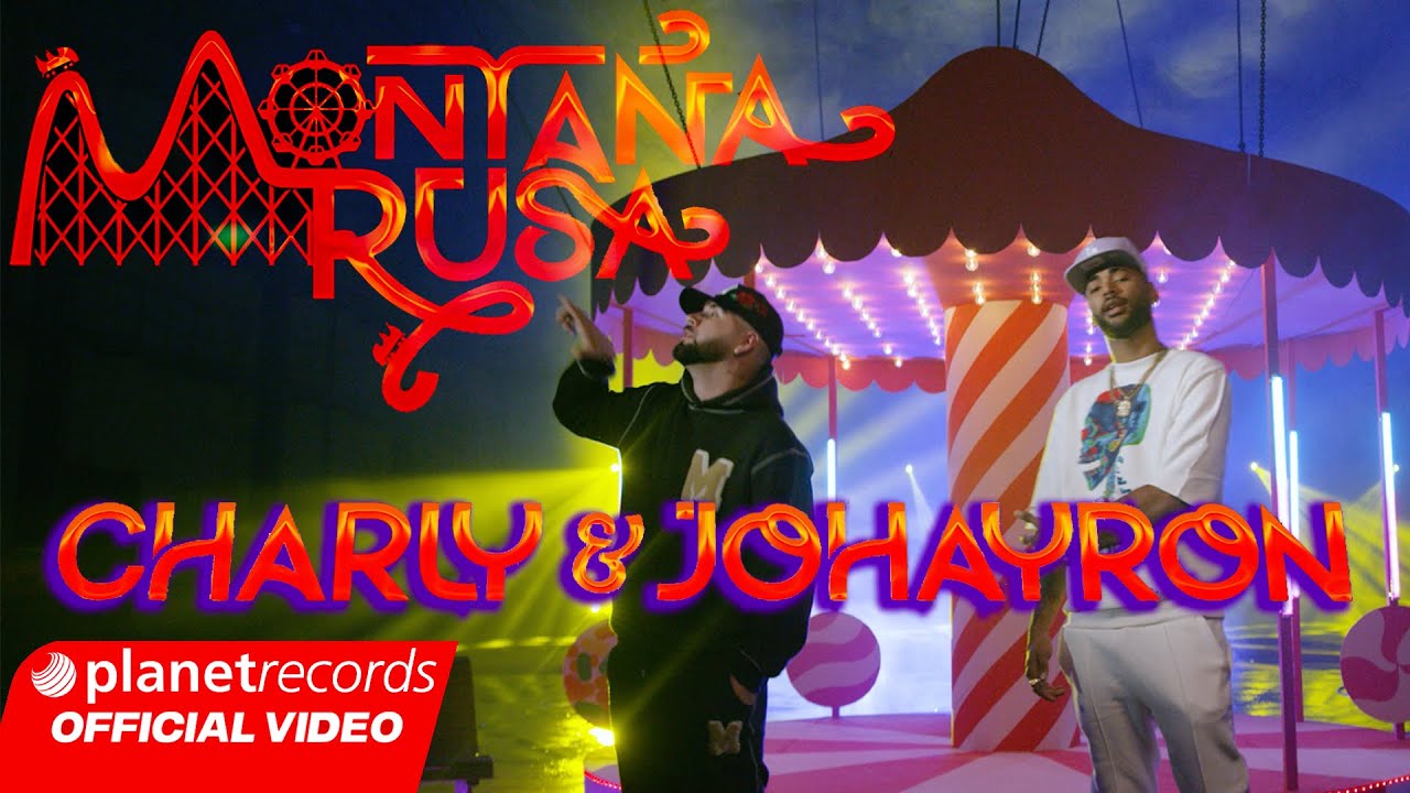 CHARLY & JOHAYRON Monta&ntilde;a Rusa (Prod. Ernesto Losa ❌ Roberto Ferrante) [Video by Freddy Loons]