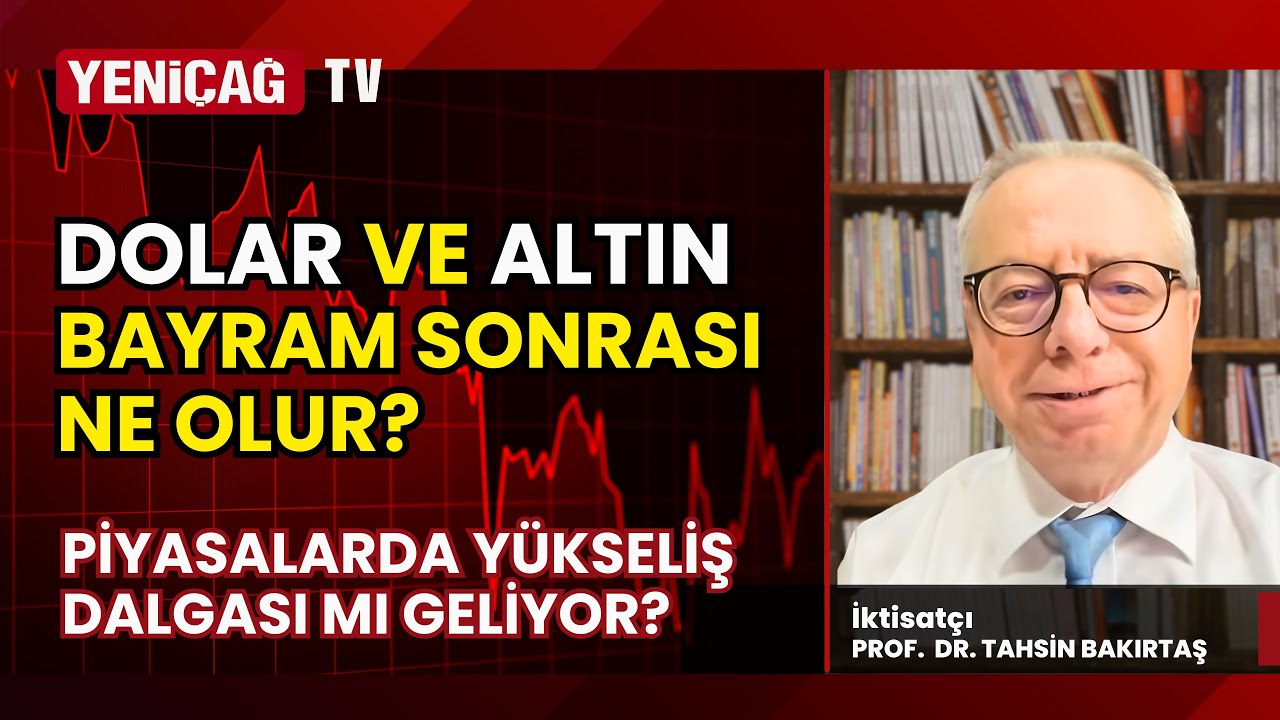 Altında yükseliş dalgası mı geliyor? | Prof. Dr. Tahsin Bakırtaş