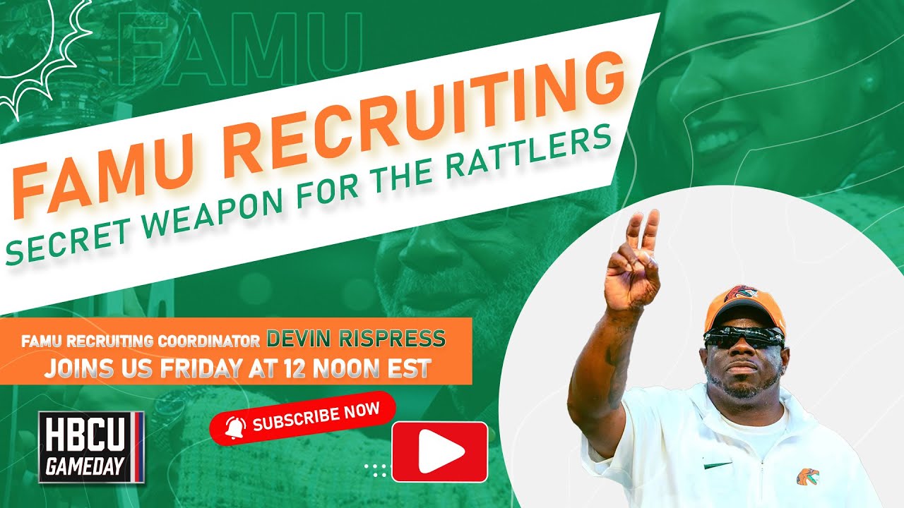 FAMU's Edge: Recruiting Coordinator Devin Rispress