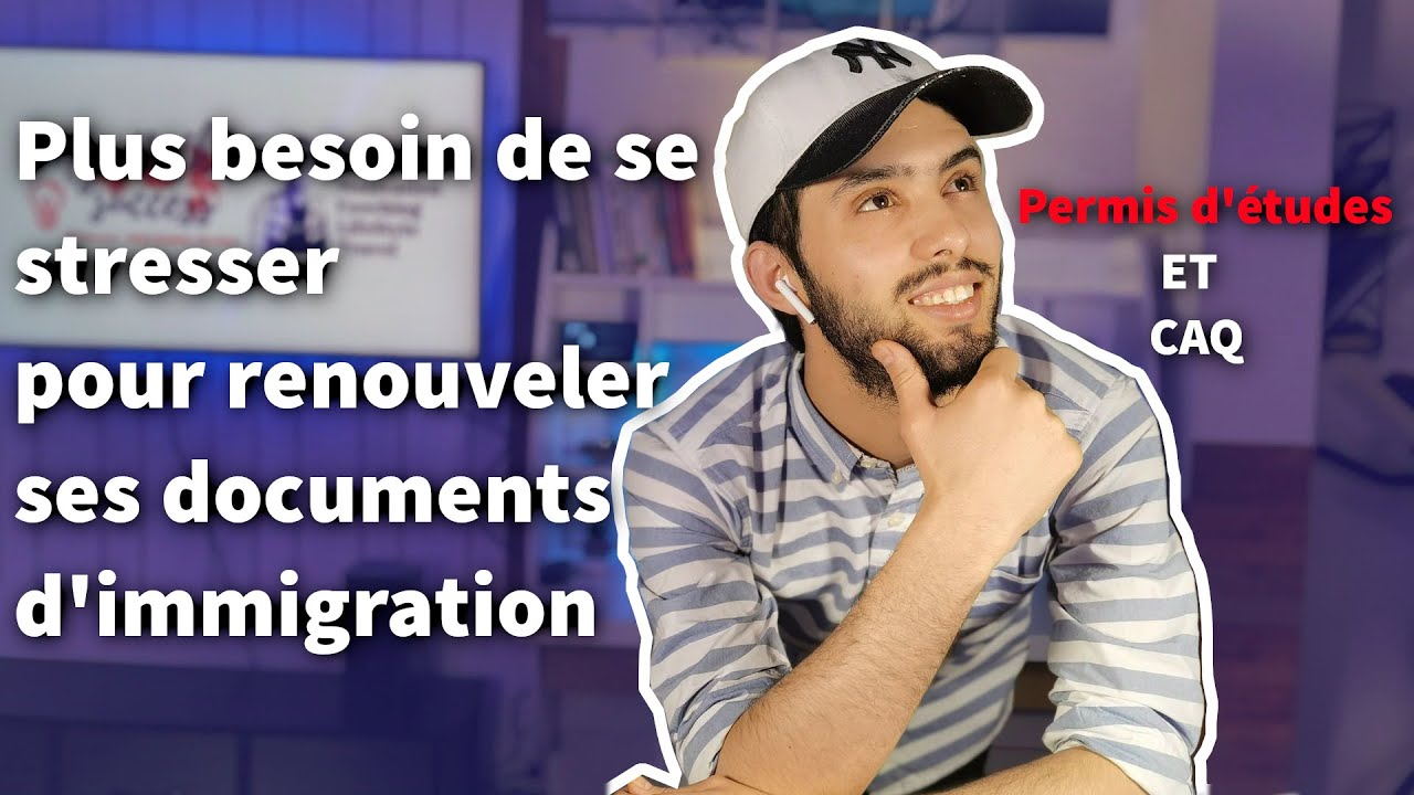 Comment renouveler mes documents d'Immigration (PE et CAQ) | كيفية تجديد وثائق الهجرة الخاصة بي
