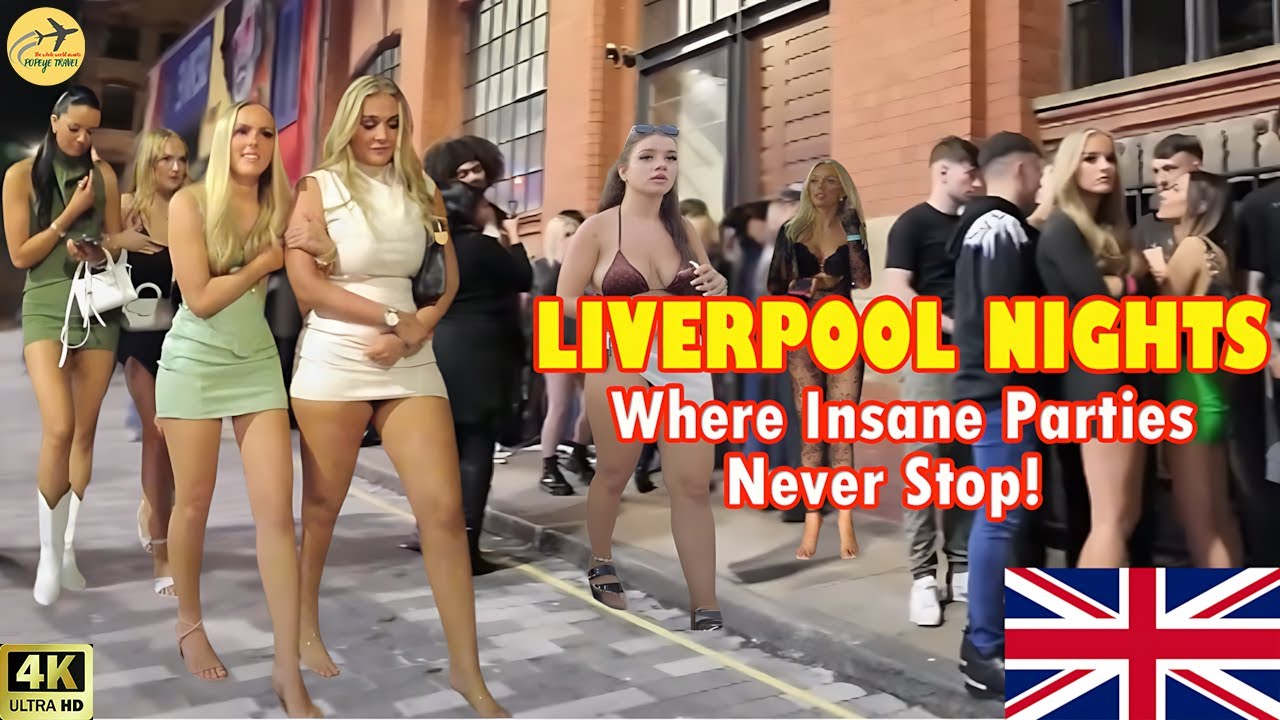 Liverpool Nightlife: Top Bars Hidden Clubs & Wild Party Streets! | Travel Documentary