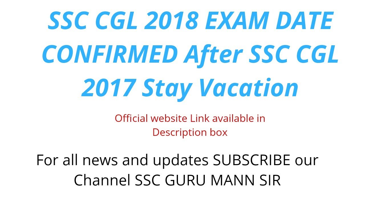 SSC CGL 2018 EXAM DATE ANNOUNCED