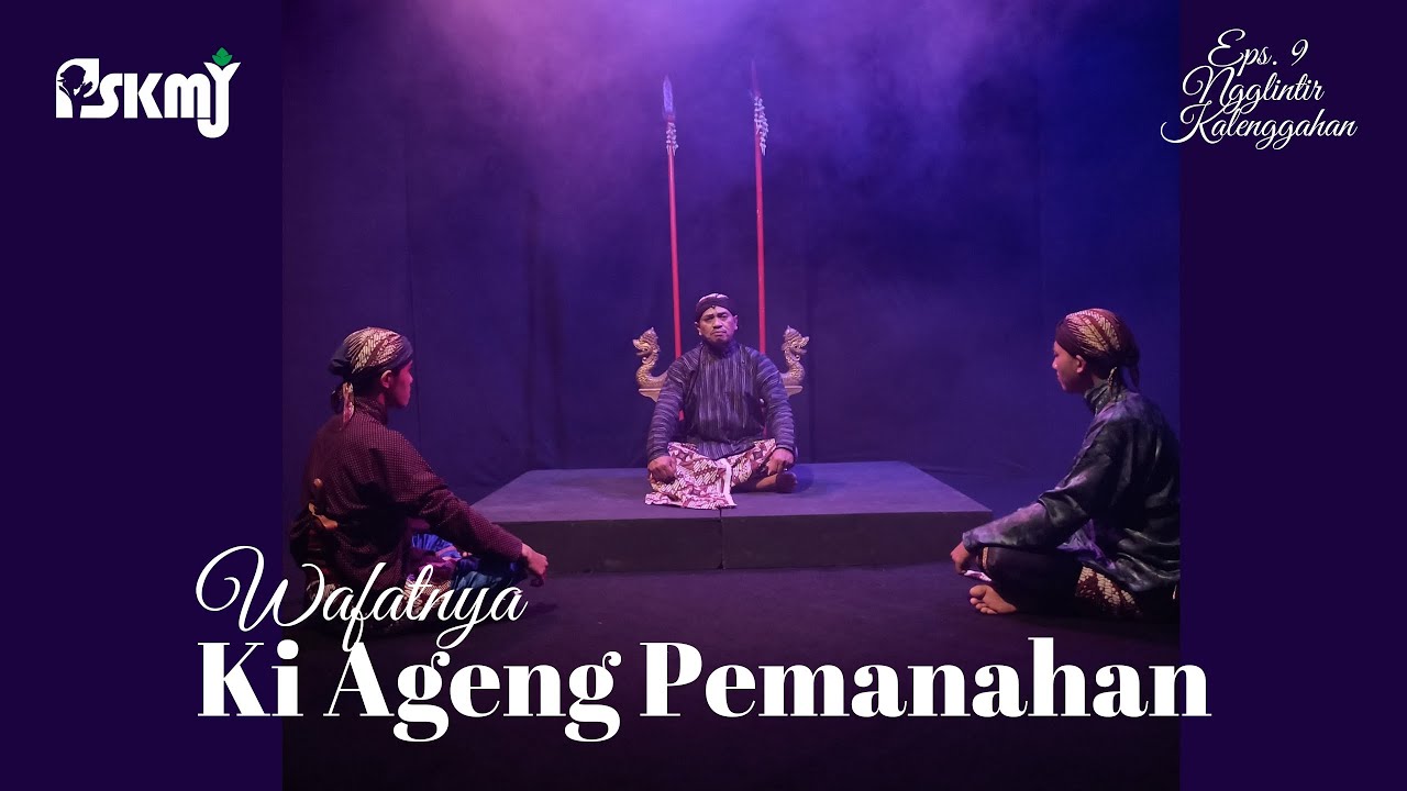 Kethoprak Mataram Serial Banjaran Senopati ( Eps. 9 ) karya WIDAYAT. Wafatnya Ki Ageng Pemanahan