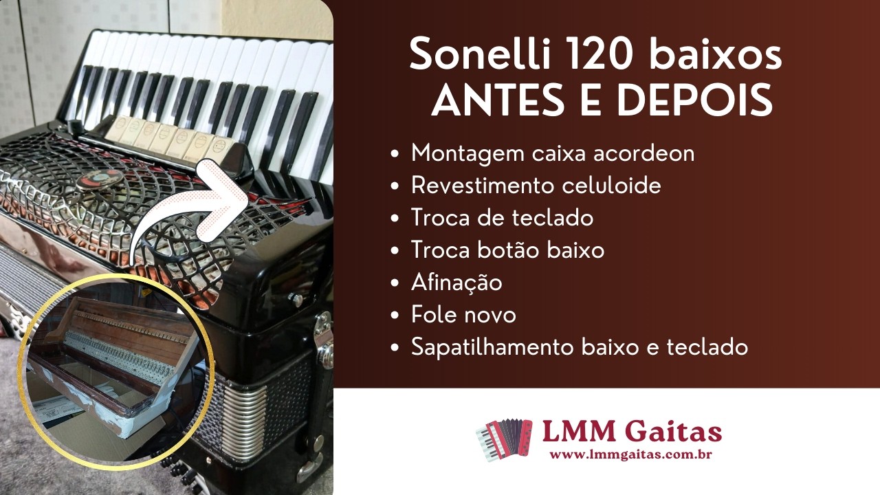 SONELLI - 120 BAIXOS - Antes e Depois - Restauração completa
