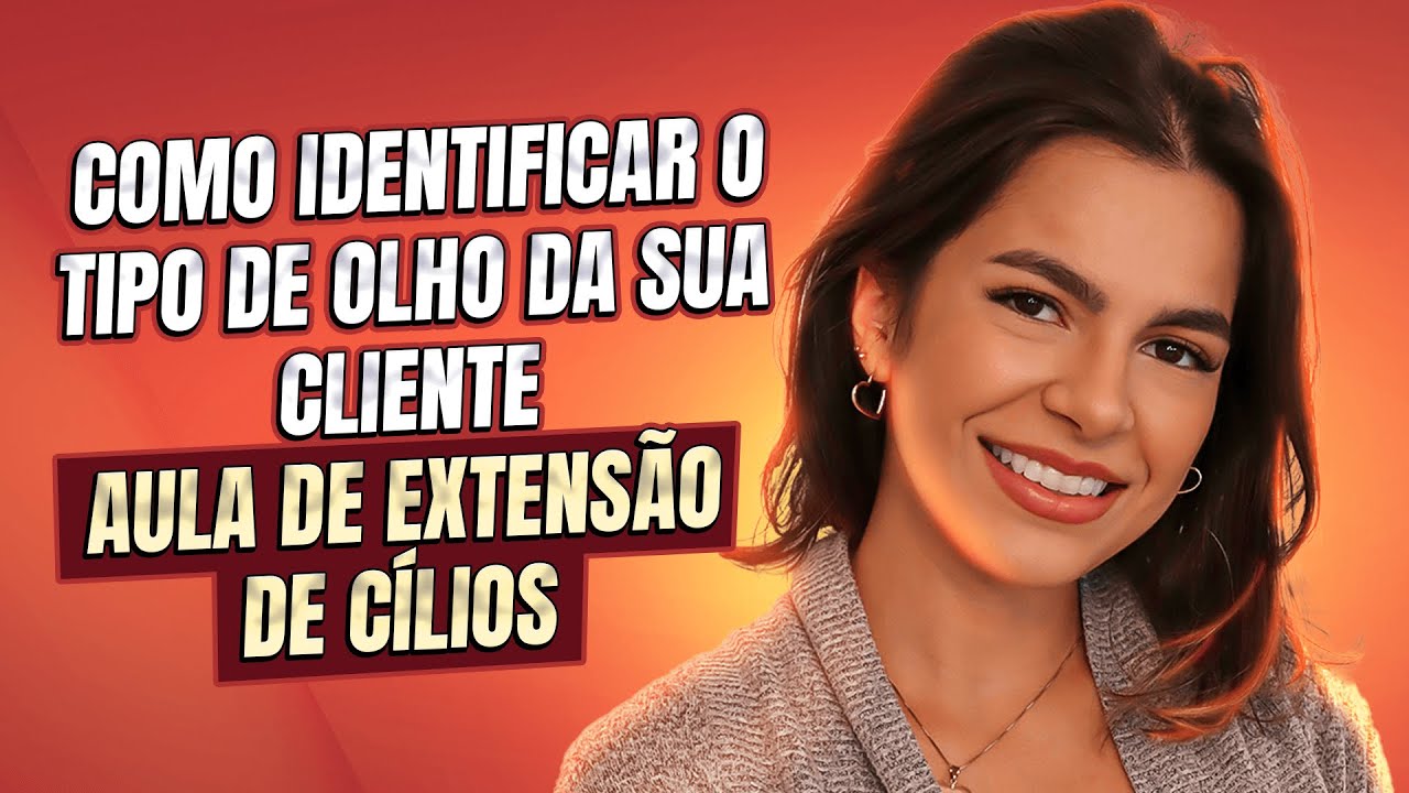 Como Identificar o Tipo de Olho da Sua Cliente | Aula72 | Aula de Extensão de Cílios Toda Terça