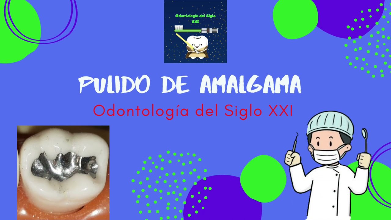 Pulido de amalgama dental