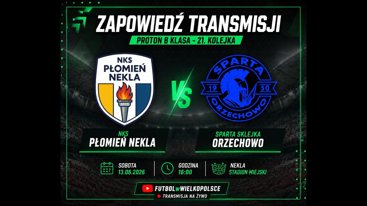 NKS Płomień Nekla  - Sparta Sklejka Orzechowo  | 21 kolejka Proton B klasa gr 9 |
