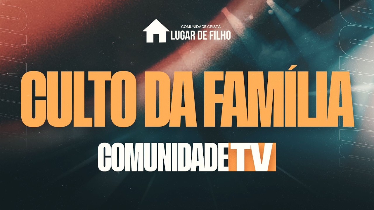 CULTO DA FAMÍLIA
