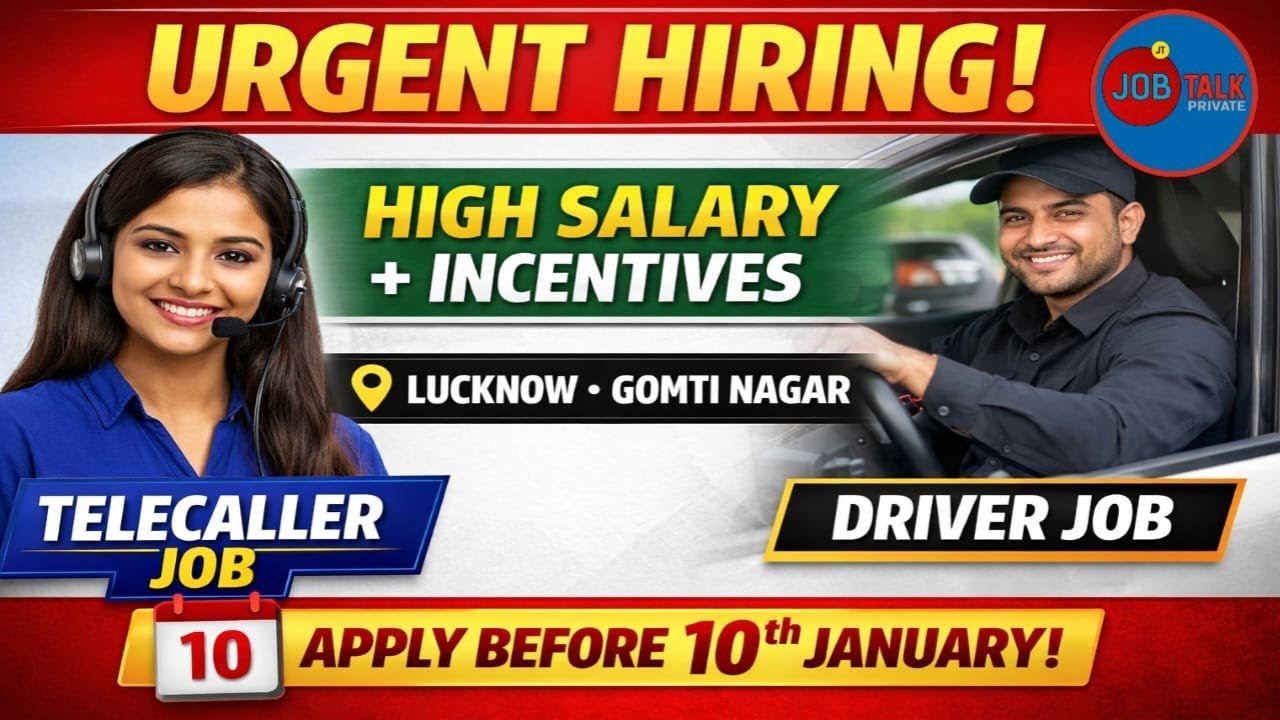 Lucknow Jobs 2026 | Tele Callers & Driver Vacancy | High Salary + Incentives