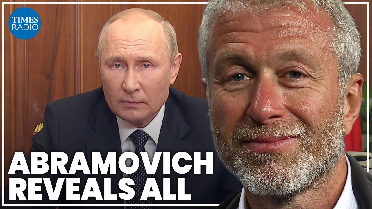Roman Abramovich unveils he knew his position was 'untenable' after Putin's invasion | Nick Purewal