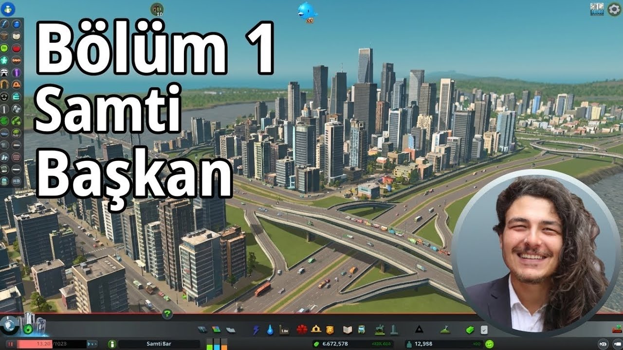 Cities Skylines Bölüm 1