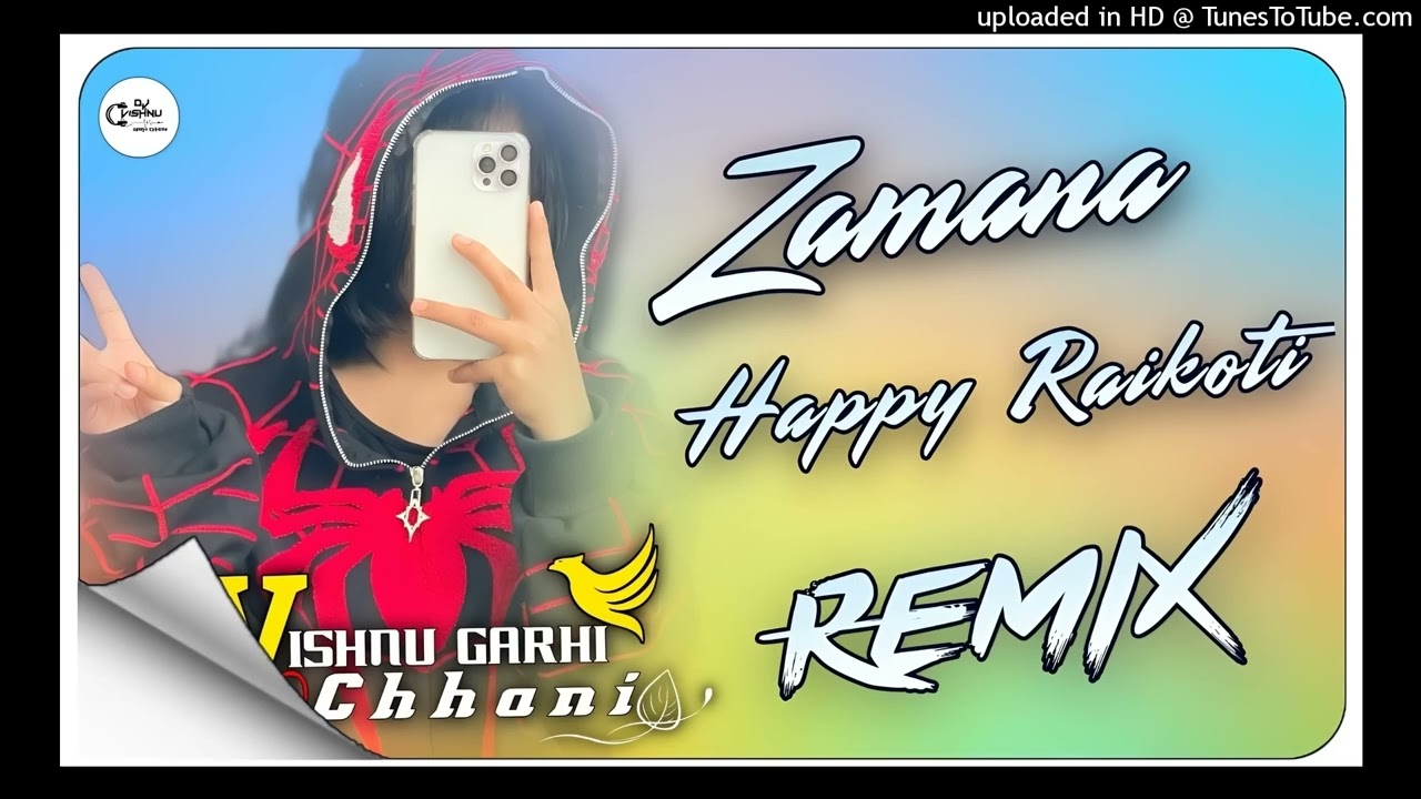 Zamana_(_Firdi_Police_Gade_Mardi_)_Dhol_Mixx_Happy_Raikoti_Old_Song_Remix_Ft.Dj_Vishnu_Garhi_Chhani