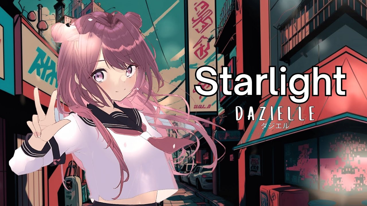 Dazielle「Starlight」Official Music Video