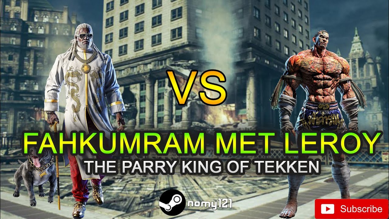 Fahkumram Vs Leroy Smith | Tekken 7 | online session