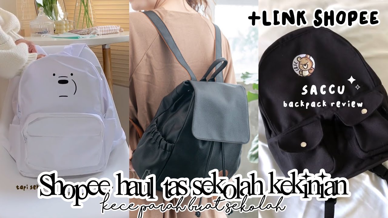 SHOPEE HAUL TAS SEKOLAH KEKINIAN RACUN TIKTOK