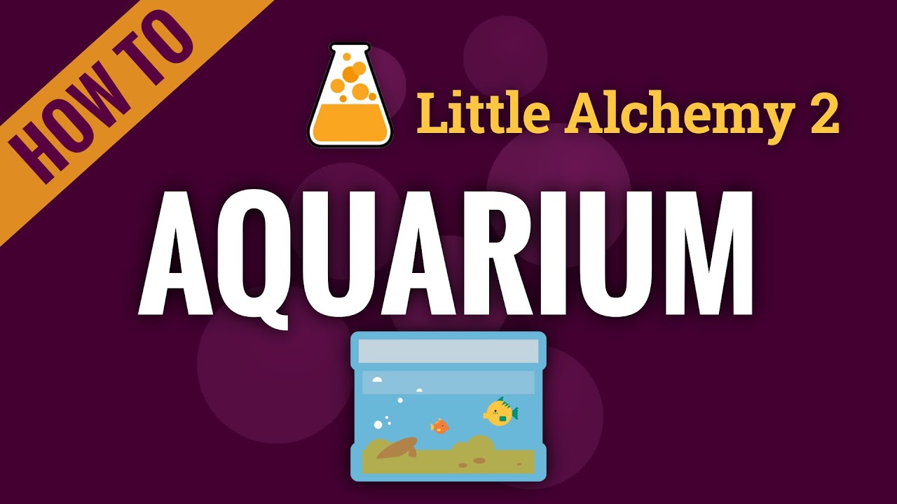 How to make AQUARIUM in Little Alchemy 2