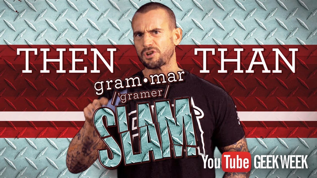 CM Punk's Grammar Slam - Then & Than