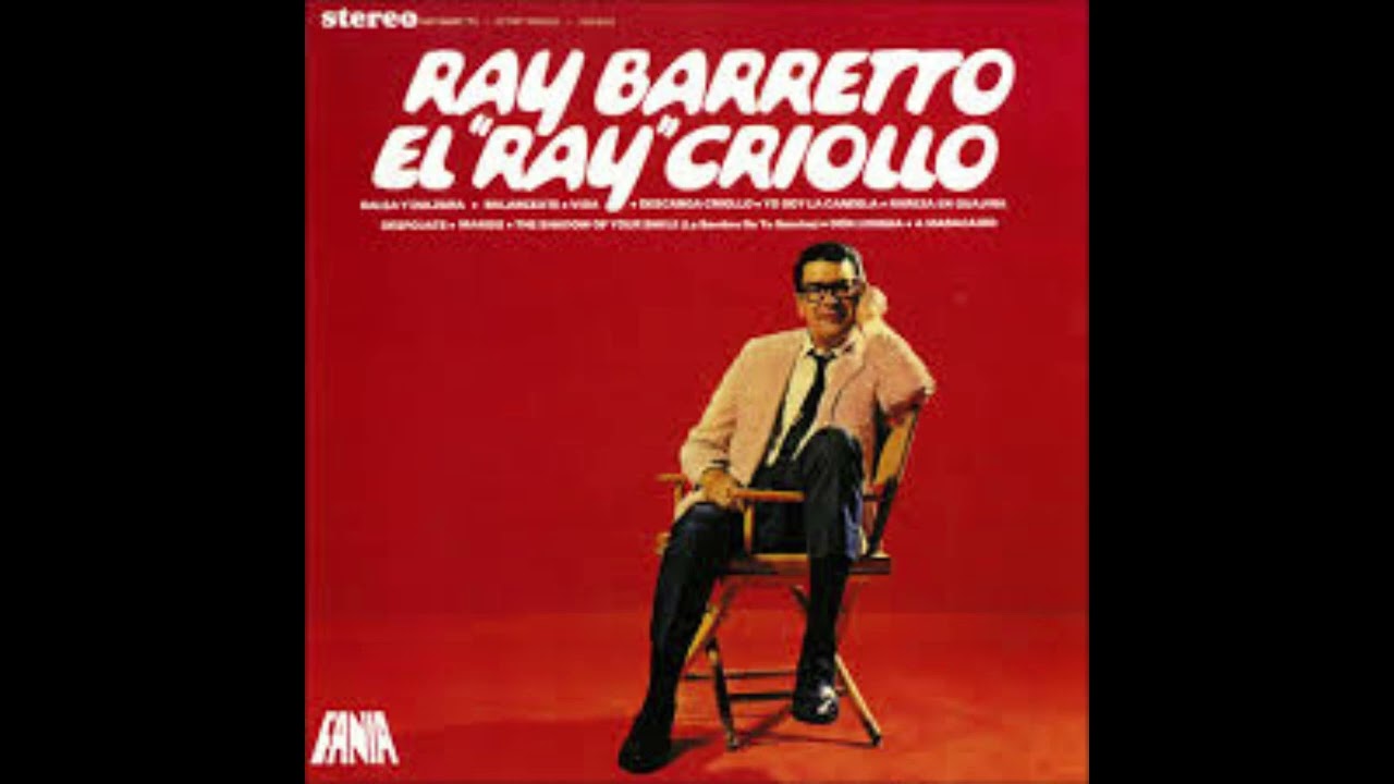Ray Barretto - descarga criolla
