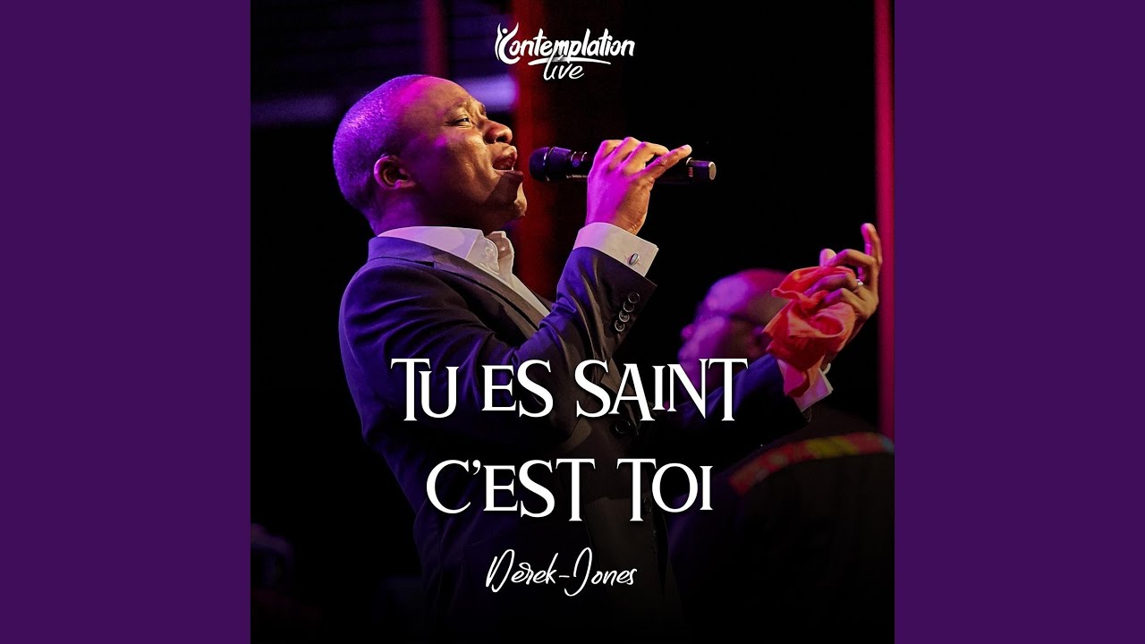 Tu es saint & c'est toi (Live)