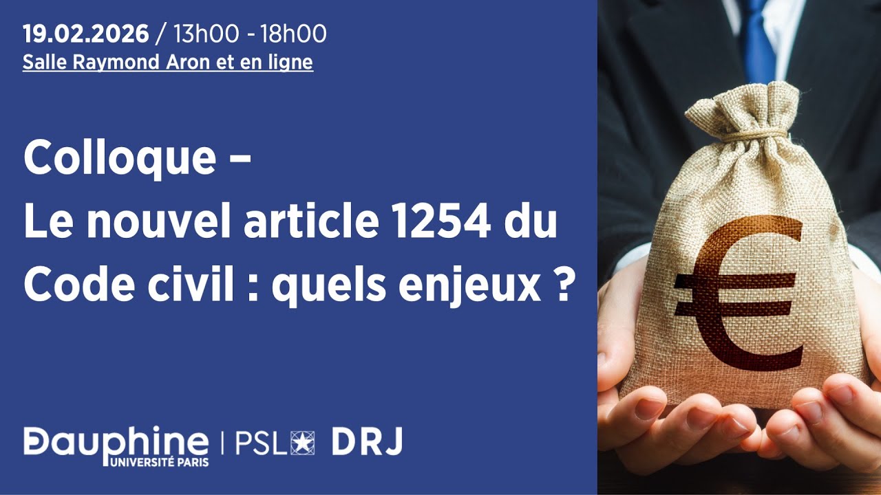 Colloque – Le nouvel article 1254 du Code civil : quels enjeux ?