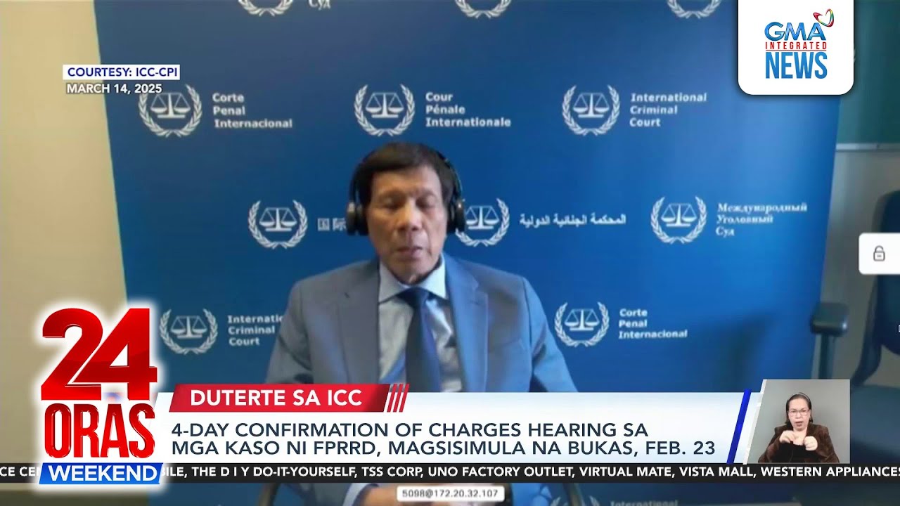 FPRRD confirmation of charges hearing at ICC commences tomorrow | 24 Oras Weekend