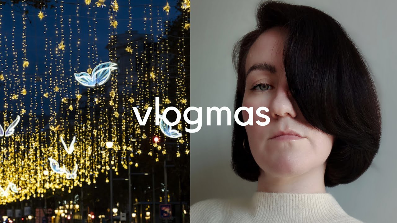 vlogmas / christmas shopping / Barcelona Christmas lights