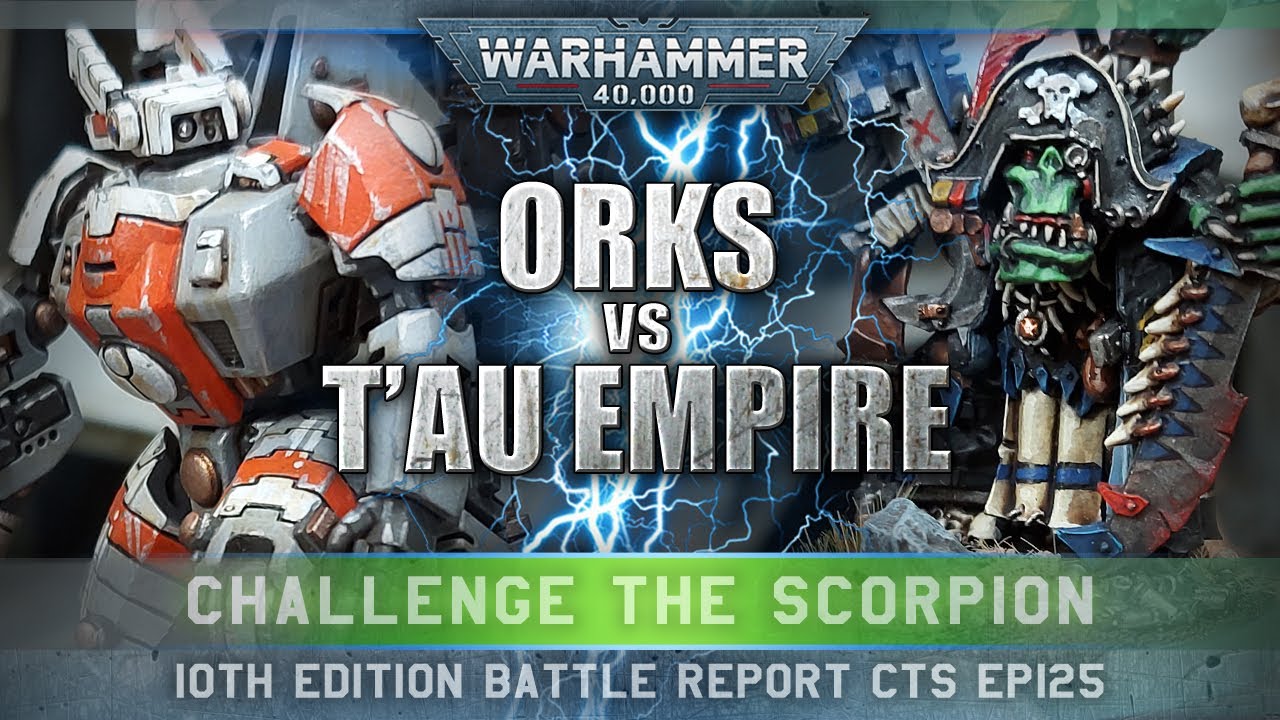 Orks vs T'au Empire Warhammer 40K 10th Edition Battle Report 2000pts CTS125: A RUNNING BOMB!
