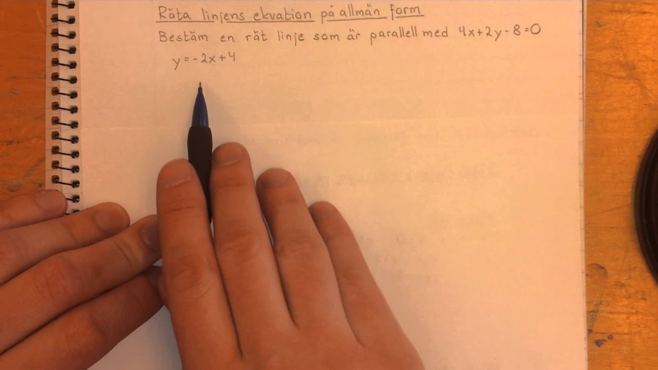 Ma2c Räta linjens ekvation på allmän form