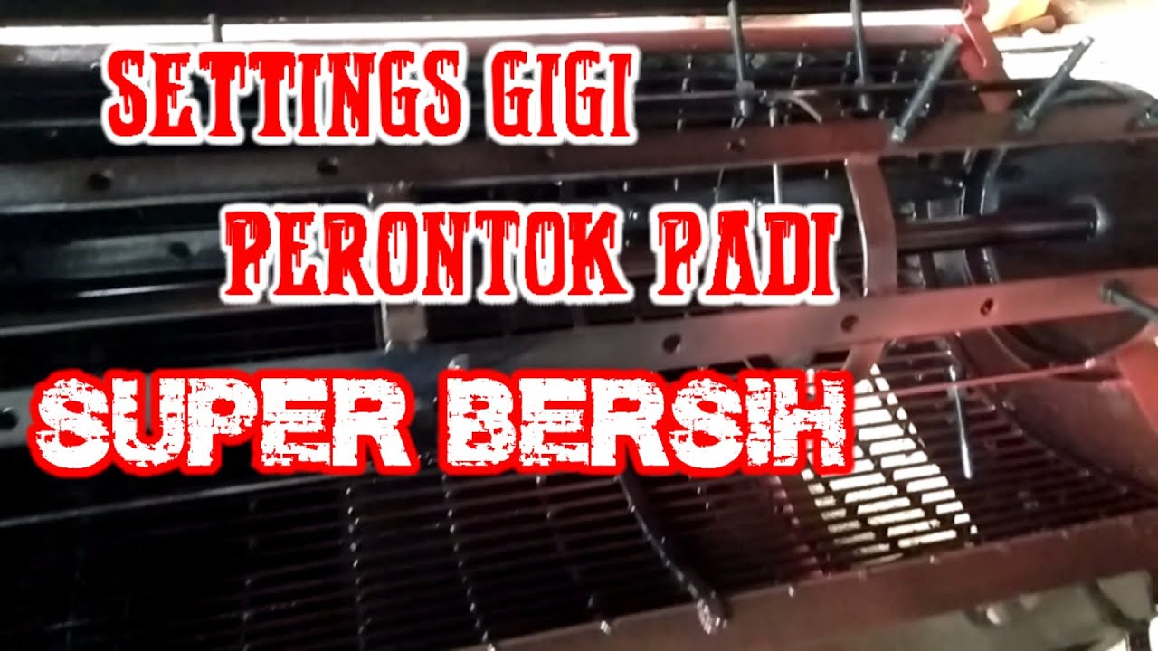 Setting gigi perontok padi/tresher