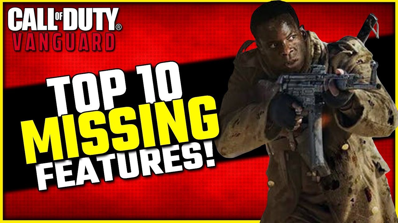 Top 10 Missing Features in Vanguard!