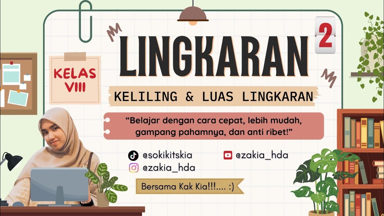 Lingkaran [Part 2] | Keliling & Luas Lingkaran 