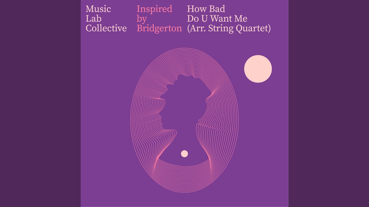 How Bad Do U Want Me (Arr. for String Quartet)