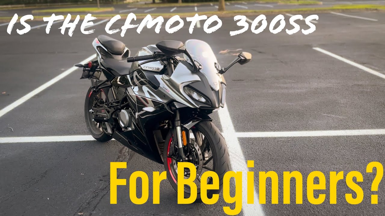 Is the CFMOTO 300ss a Good First Bike