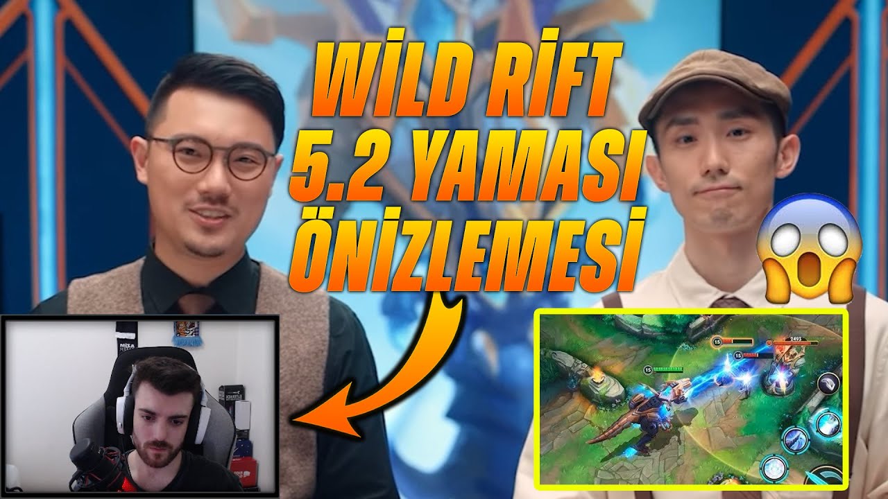 WİLD RİFT 5.2 YAMASI ÖNİZLEMESİNİ YORUMLUYORUM | SCELY