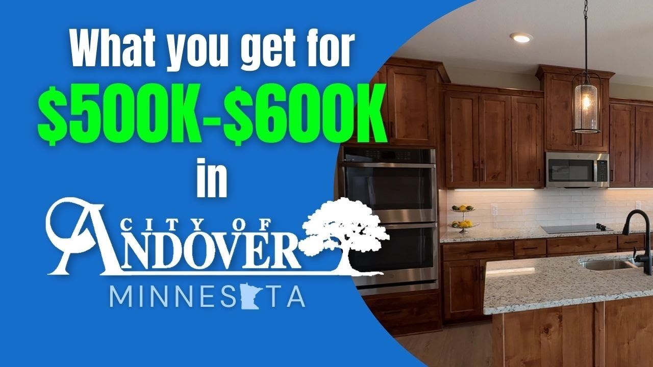 Andover MN Homes between $500K $600K