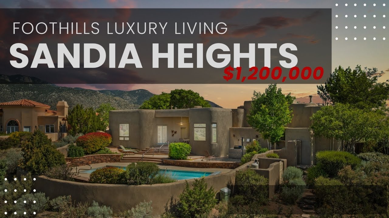 Living in Sandia Heights Albuquerque, New Mexico Lifestyle Real Estate