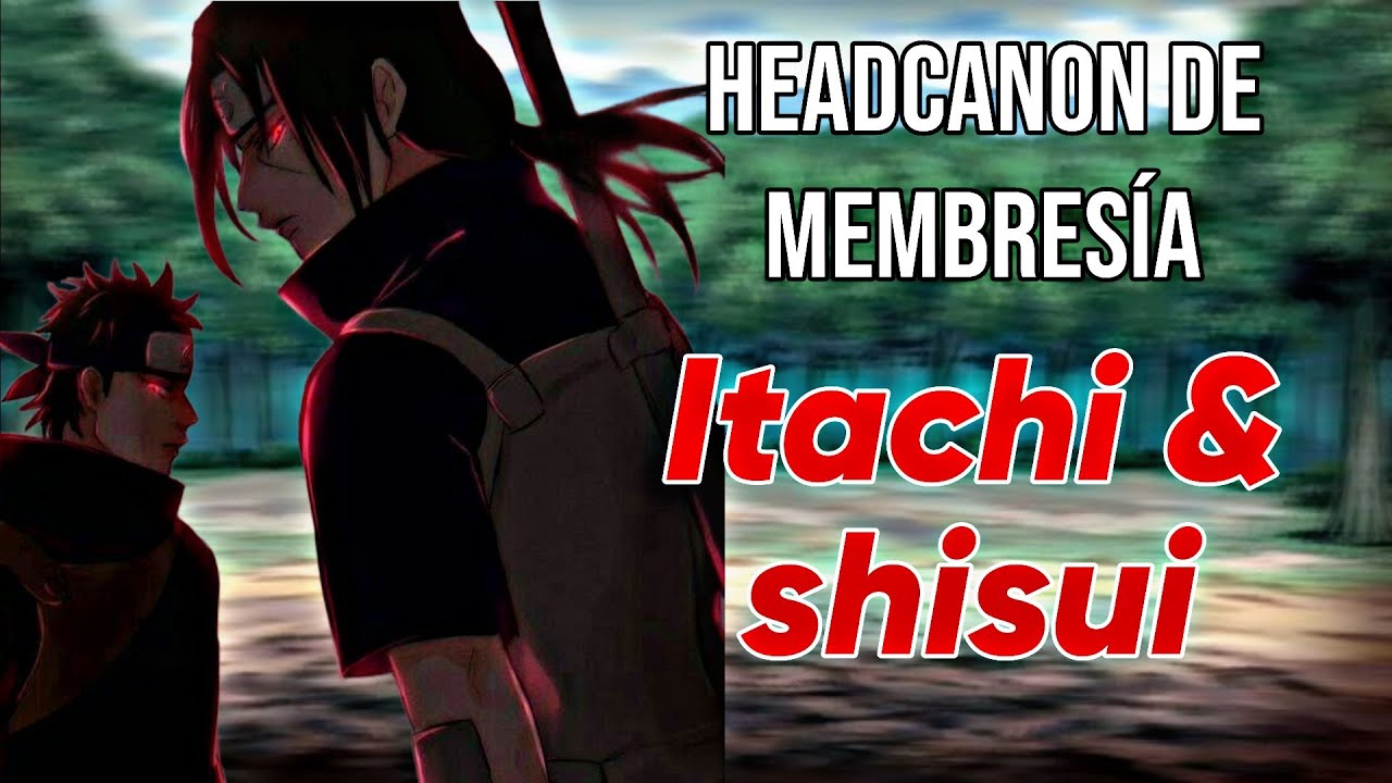 Itachi & Shisui||Historia fanfic||Hanabi kuzo
