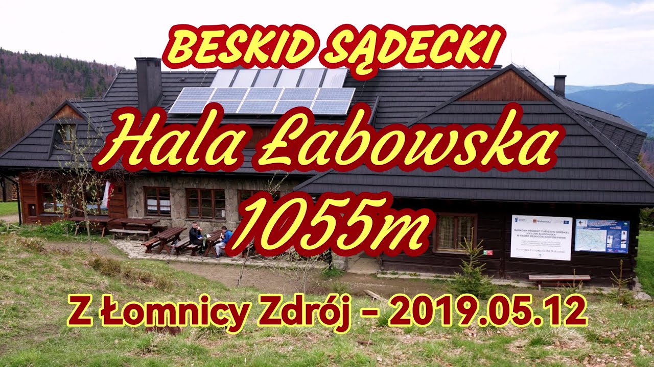 2019.05.12 - BESKID SĄDECKI - Hala Łabowska (1055m) - 4K