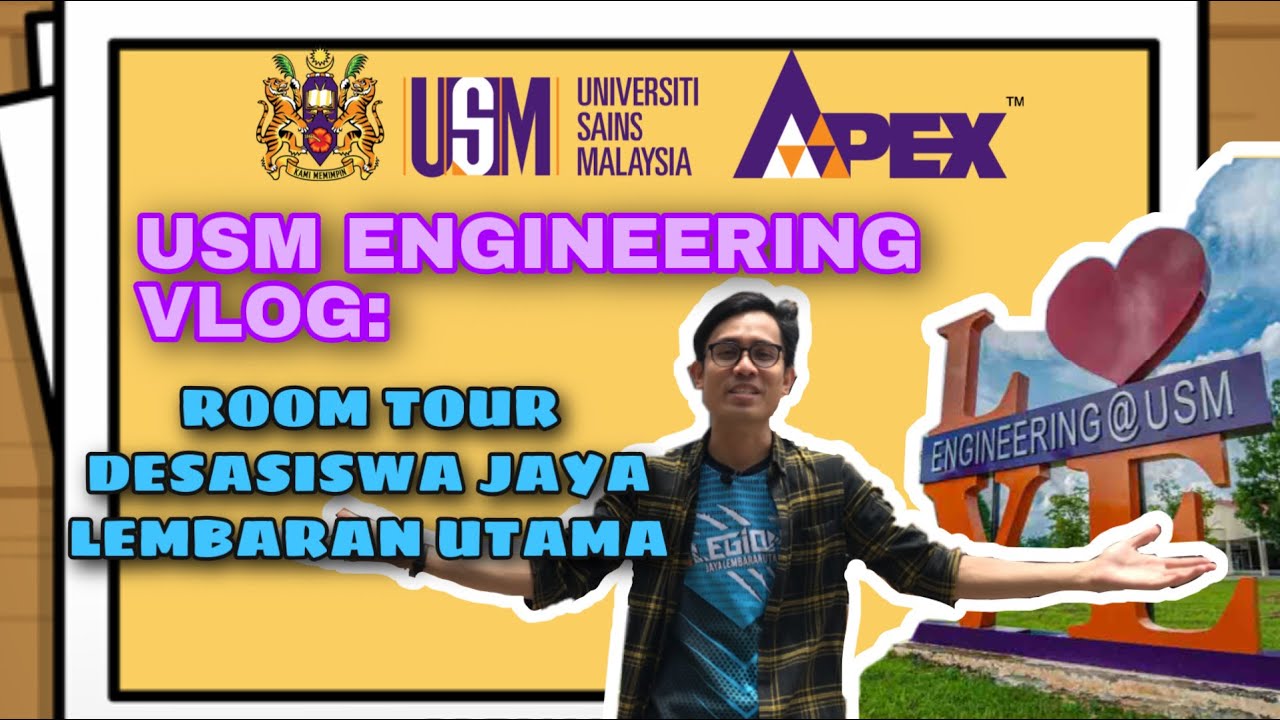 USM ENGINEERING VLOG: Room Tour Desasiswa Jaya Lembaran Utama