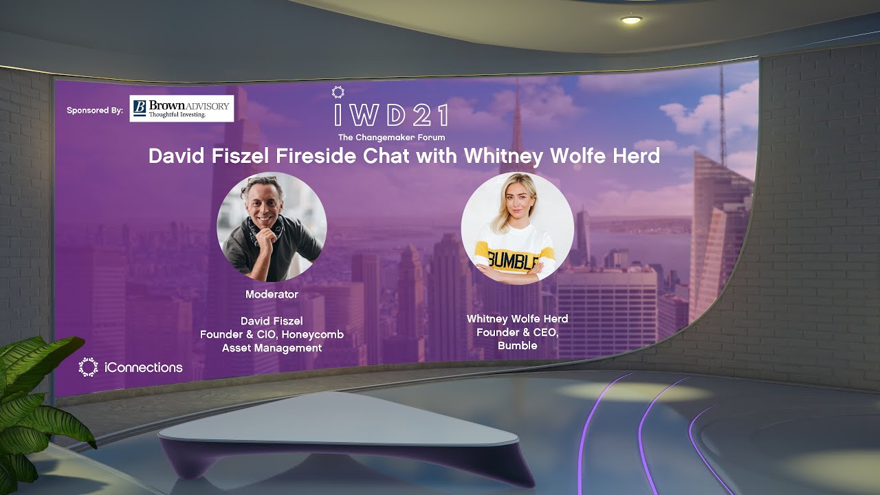 Fireside Chat with Whitney Wolfe Herd, CEO of Bumble, hosted by Honeycomb Asset Management