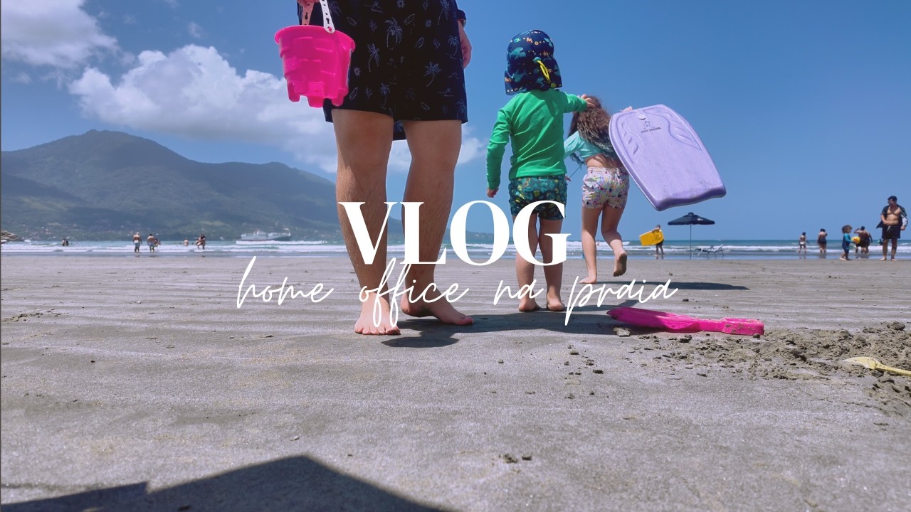 vlog | home office na praia